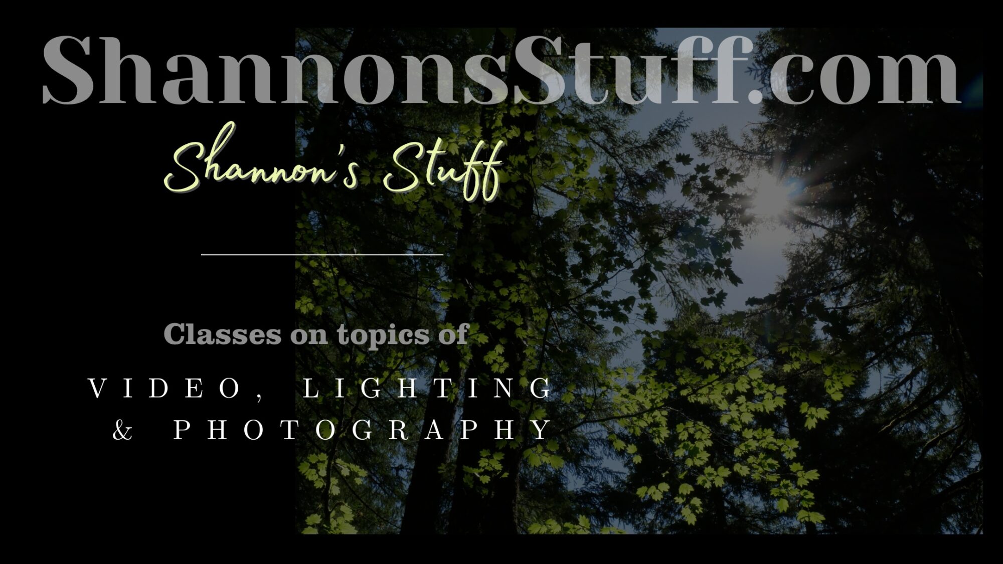 shannonwine, shannon wine, shannonsstuff.com, Questions about God, Shannon's Stuff, shannonsstuff, video classes, lighting classes, teaching lighting, video editing, video editing basics, teacher, shannon wine, christianity, lighting basics class, lighting basics, video basics, how-to, photography, videography, film, filming, photographer, classes, teaching, how to photography, how to light a set, how to light a video set, how to light for video, how-to lighting, how-to filming, how-to photography